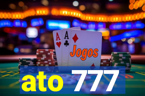 ato 777