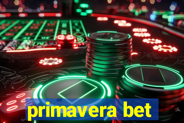 primavera bet