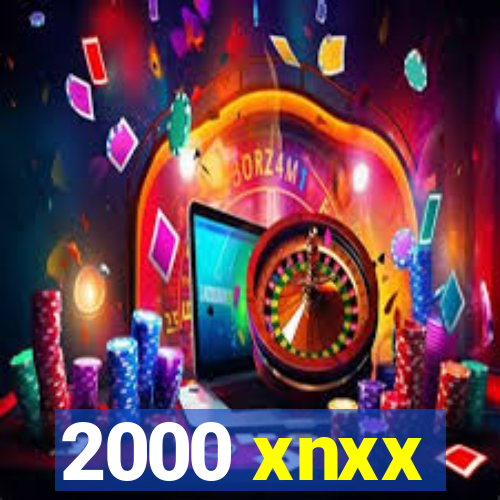 2000 xnxx