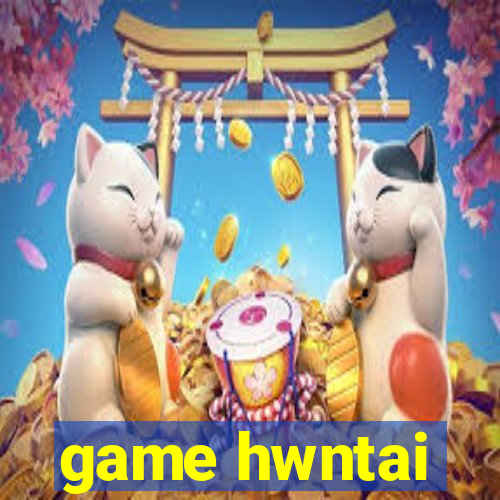 game hwntai